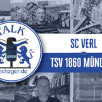 sechzger.de Talk vor dem Spiel SC Verl - TSV 1860