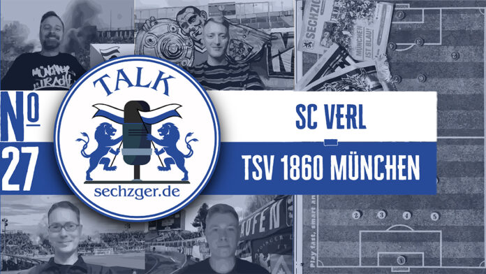sechzger.de Talk vor dem Spiel SC Verl - TSV 1860