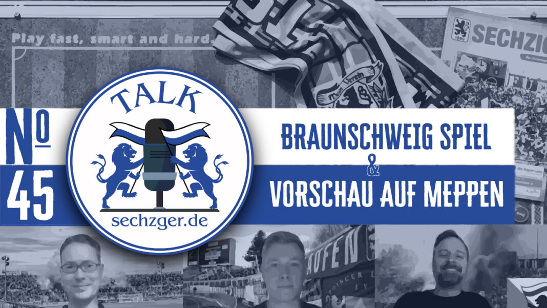 Youtube Thumbnail Sechzger De Talk 45 Rückblick 1860 Braunschweig Vorschau SV Meppen 01