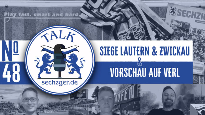 Youtube Thumbnail Sechzger De Talk 48 Rückblick Lautern Zwickau 1860 Vorschau 1860 Gegen Sc Verl 01