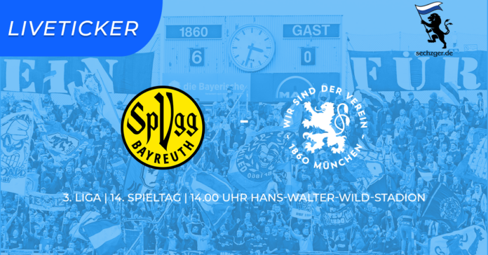 Sechzger De Liveticker Spvgg Bayreuth Tsv 1860 München Liveticker Spvgg Bayreuth Tsv 1860 München