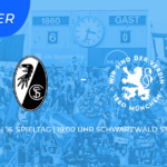 Sechzger De Liveticker Sc Freiburg Tsv 1860