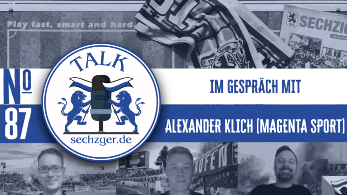 sechzger.de Talk Folge 87 mit Alexander Klich von MagentaSport