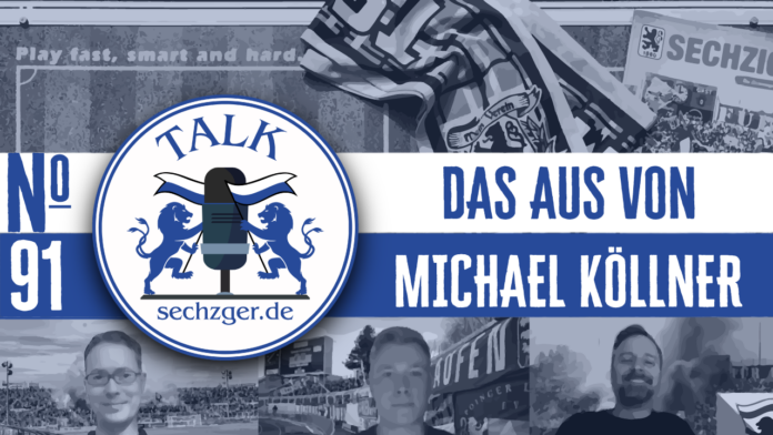 sechzger.de Talk Folge 91 das Aus von Michael Köllner und vor VfB Oldenburg - TSV 1860 München