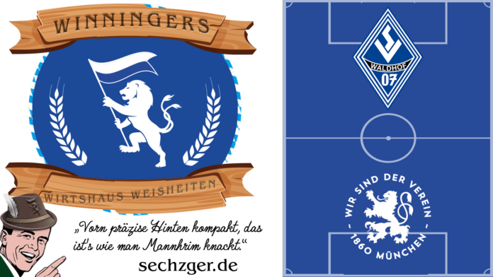 Winningers Wirtshaus Weisheiten Waldhof Mannheim Tsv 1860 München