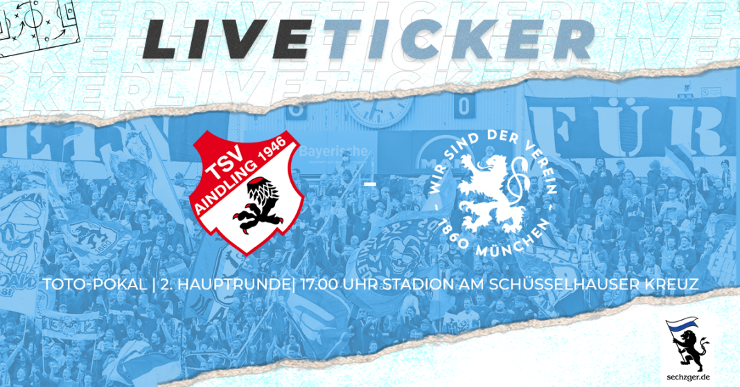 sechzger.de Liveticker zur 2.Runde im Toto-Pokal zwischen dem TSV Aindling und dem TSV 1860 München