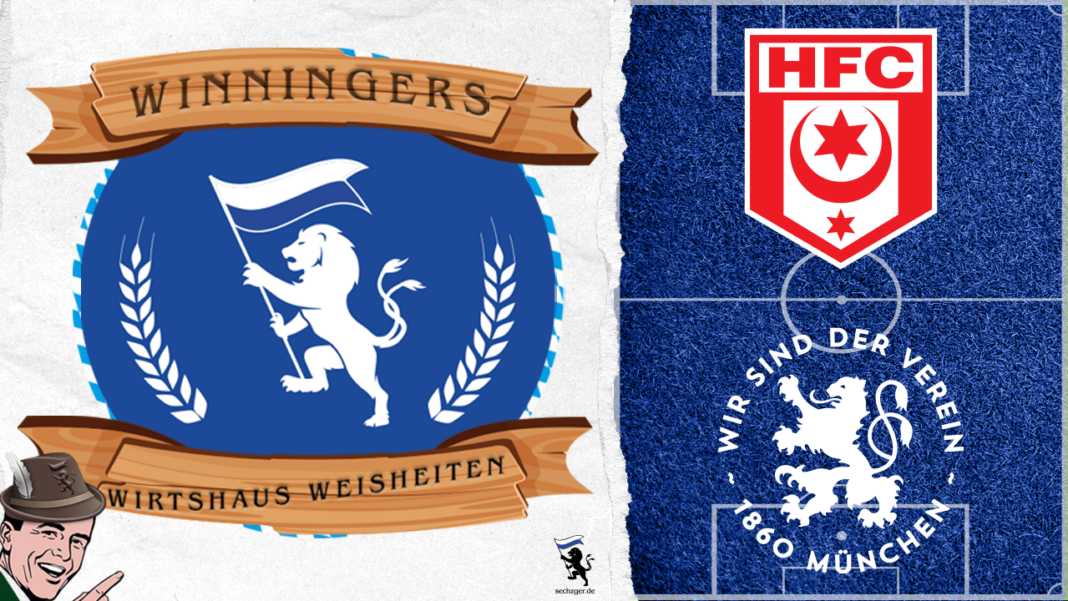 Winningers Wirtshaus Weisheiten vor Hallescher FC - TSV 1860 München 7.Spieltag 3.Liga 2023-24