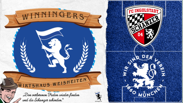 Winningers Wirtshaus Weisheiten Fc Ingolstadt 1860 München