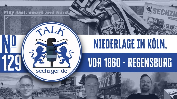 sechzger.de Talk Folge 129 nach der Niederlage gegen Viktoria Köln und vor TSV 1860 München - SSV Jahn Regensburg