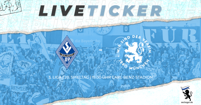 Sechzger.de.liveticker.3.liga.20.spieltag.waldhof.mannheim.tsv.1860.münchen