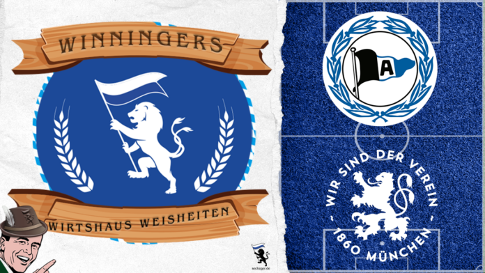 Winningers Wirtshaus Weisheiten Arminia Bielefeld Tsv 1860 München