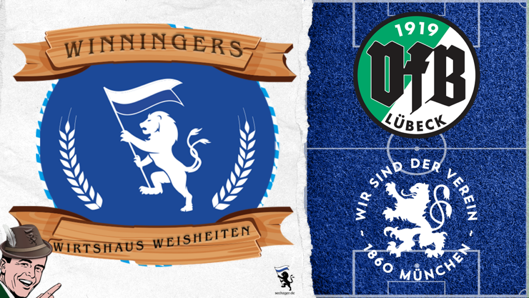 Winnigers Wirtshaus Weisheiten vor VfB Lübeck - TSV 1860 München 22.Spieltag 3.Liga 2023-24