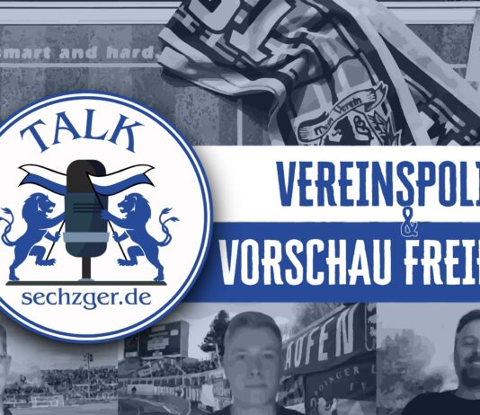 sechzger.de Talk Folge 150 Vereinspolitik, Blick in die Regionalligen und vor SC Freiburg II - TSV 1860 München