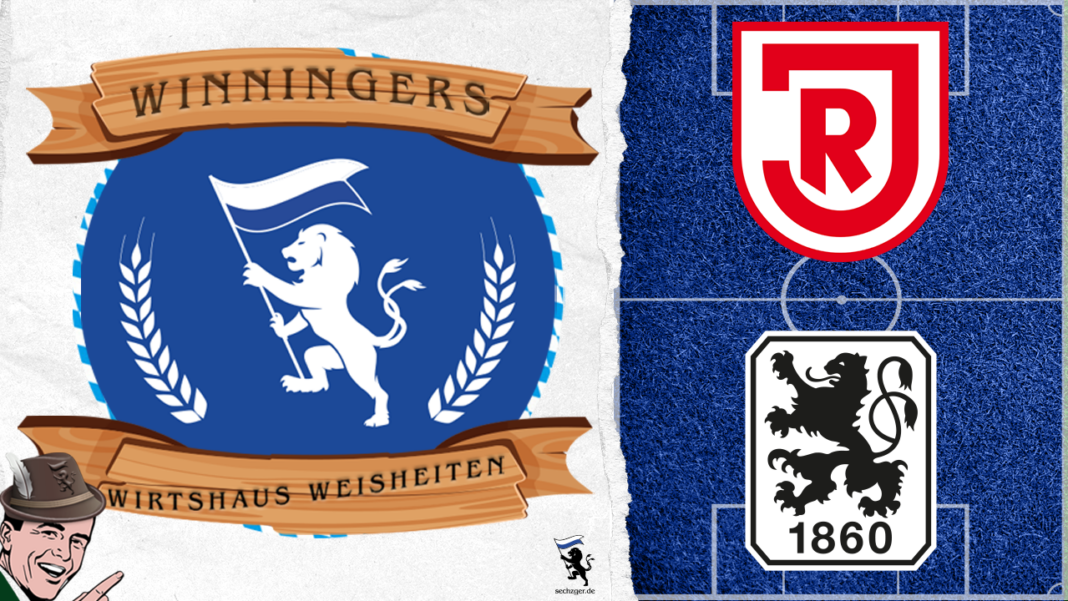 Winningers Wirtshaus Weisheiten Jahn Regensburg TSV 1860