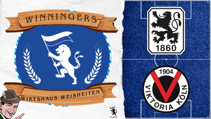 Winningers Wirtshaus Weisheiten Tsv 1860 Viktoria Köln