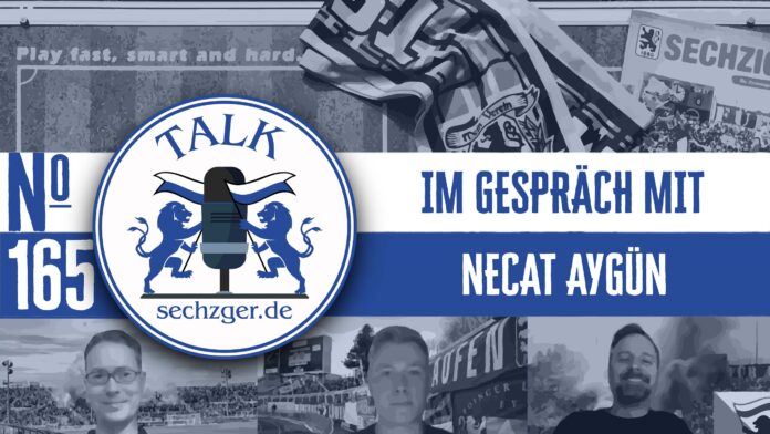 sechzger.de Talk Folge 165 mit Necat Aygün Spieler und Sportdirektor TSV 1860 München MSV Duisburg FC Ingolstadt