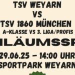 Sechzger testen in Weyarn – Tickets zu gewinnen TSV Weyarn TSV 1860 Testspiel Header