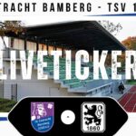 Liveticker: FC Eintracht Bamberg – TSV 1860 München (Testspiel) Liveticker Testspiel FC Eintracht Bamberg TSV 1860 München Saisonvorbereitung 2025 26