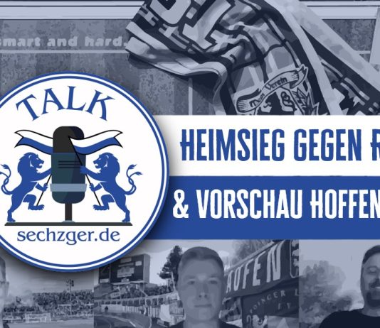 sechzger.de Talk Folge 251 nach dem Heimsieg gegen Hansa Rostock, Unternehmer für Sechzig und Vorschau TSG Hoffenheim II - TSV 1860 München
