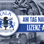 sechzger.de Talk 265: Am Tag nach dem Lizenz-Aus