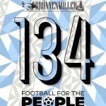 Brunnenmiller 134 – Football for the people