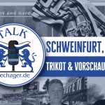sechzger.de Talk 273: Schweinfurt, Sponsor & Trikot, Augsburg II